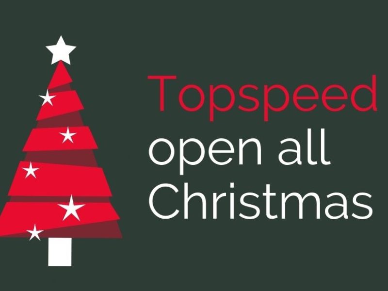 Topspeed open all Christmas